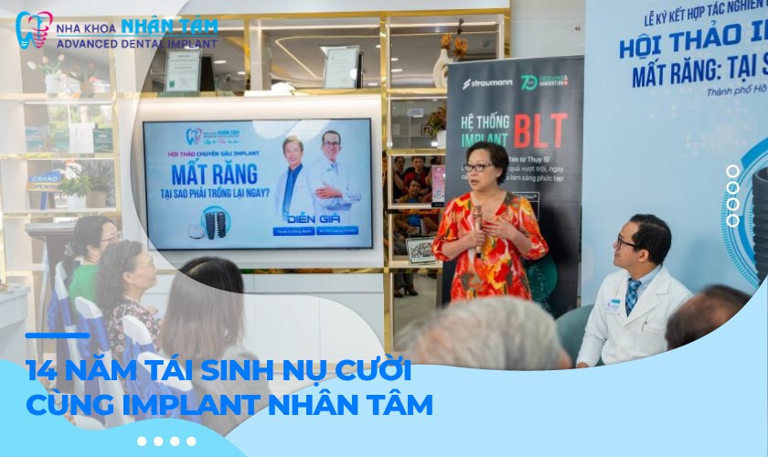 14 năm tái sinh nụ cười cùng Implant Nhân Tâm