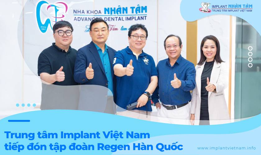 Trung tâm Implant Việt Nam tiếp đón tập đoàn Regen Hàn Quốc