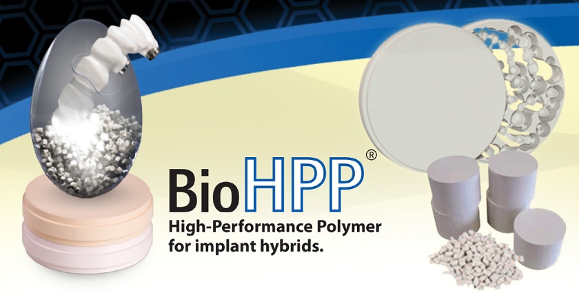 BioHPP – Dòng vật liệu được tối ưu hóa để dùng trong khoang miệng